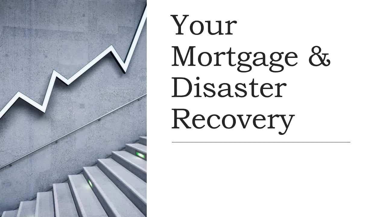 Your Mortgage and Disaster Recovery Legal Aid