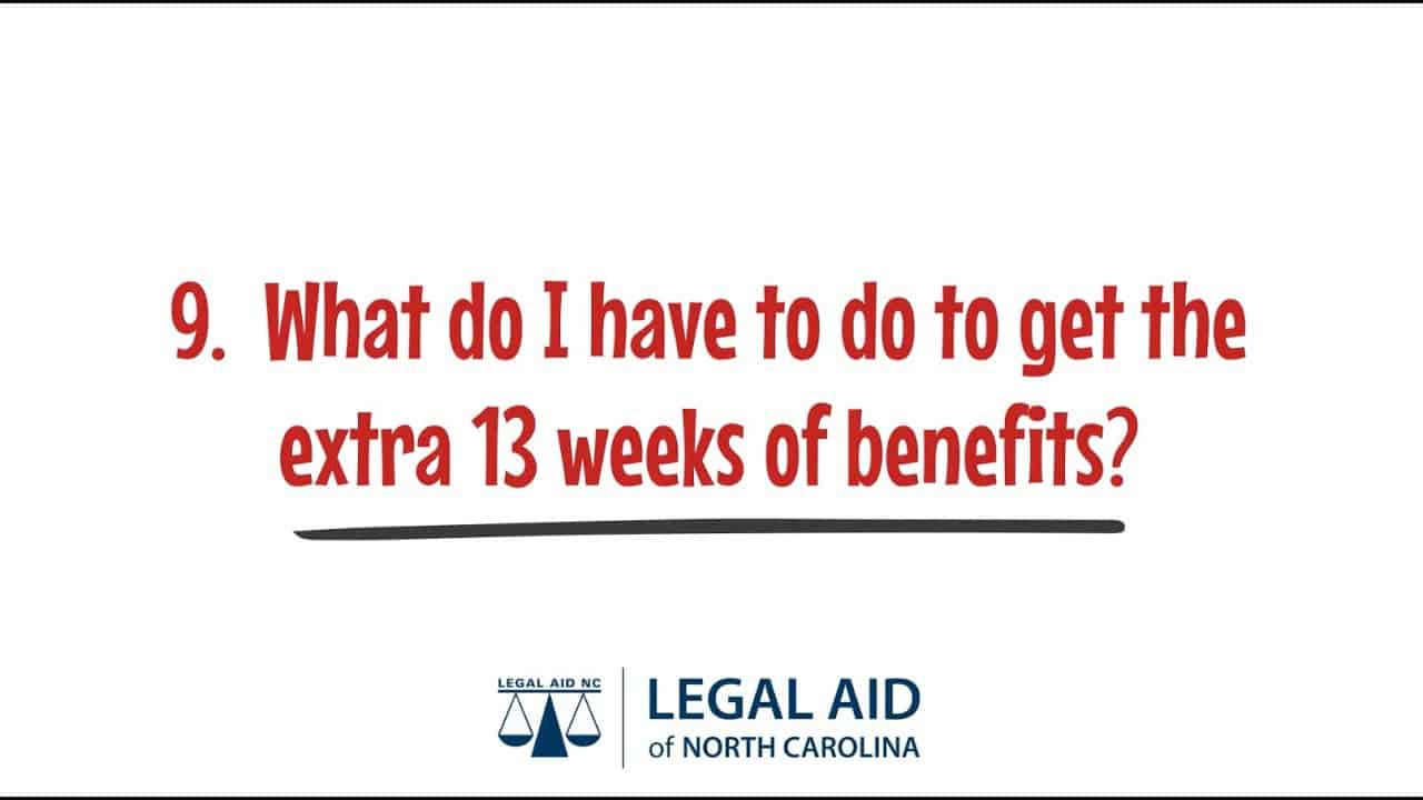 9 What Do I Have To Do To Get The Extra 13 Weeks Of Benefits Legal Aid Of North Carolina 2630