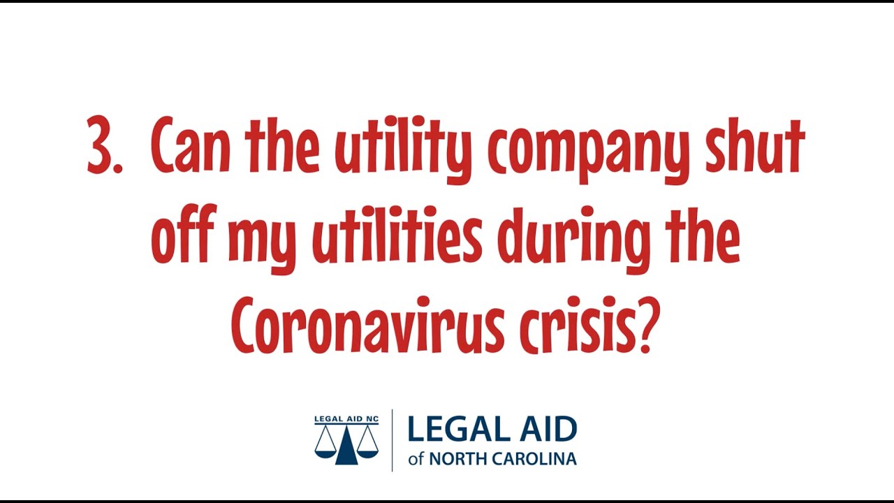 3. Can my utilities be shut off during the Coronavirus crisis? Legal